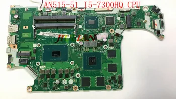 Placa Для Acer NITRO An515 AN515-51 Материнская плата ноутбука Nb.q2q11.00b С процессором I5-7300HQ Gtx1050 NBQ2Q1100B В хорошем рабочем состоянии 9