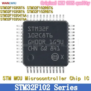 STM32F102C8T6 STM32F102CBT6 STM32F102C4T6A STM32F102C6T6A STM32F102R8T6 STM32F102RBT6 микросхема микроконтроллера STM MCU 12