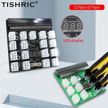 TISHRIC Плата Преобразования Мощности Сервера HP Для Майнинга Miner 6pin Power Socket Power 17 12 Port 6Pin Module Breakout Board Для HP 9