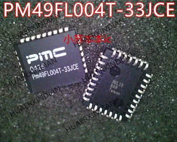 Новый оригинальный PM49FL004T-33JCE PM49FL004T-33VCE в наличии 10
